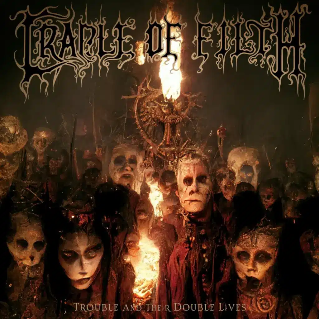 Trouble And Their Double Lives Cradle Of Filth