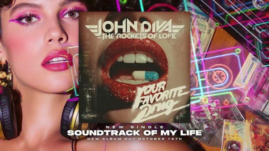 John Diva and The Rockets Of Love Soundtrack Of My Life