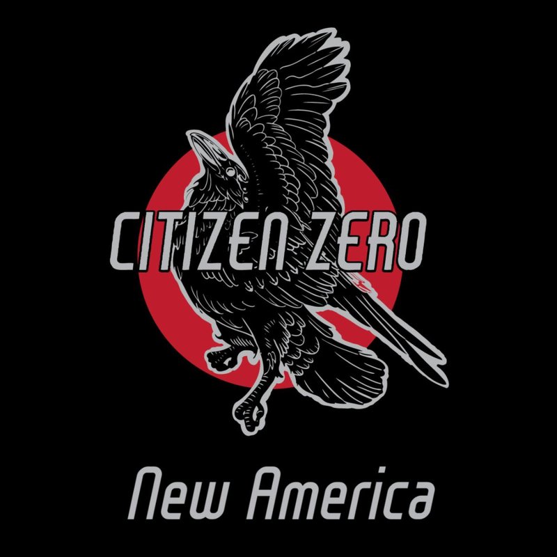 Citizen Zero New America single artwork