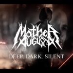 Mother Augusta Deep Dark Silent video still